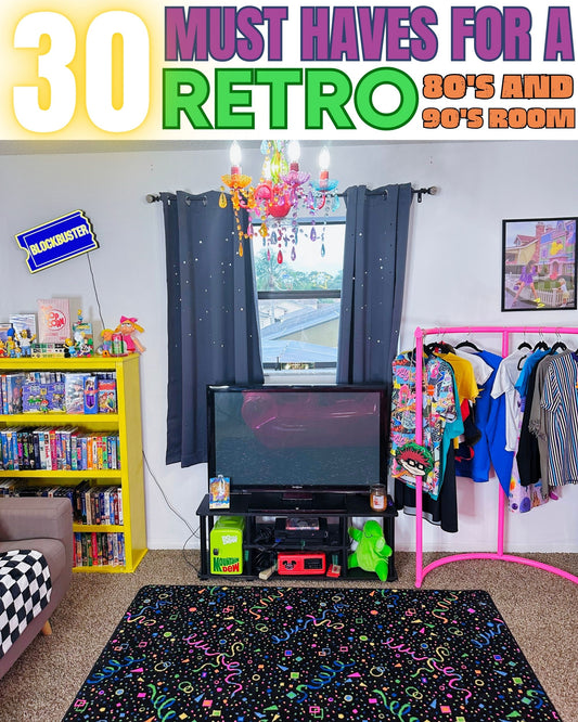 30 MUST HAVES FOR A RETRO 80'S & 90'S ROOM