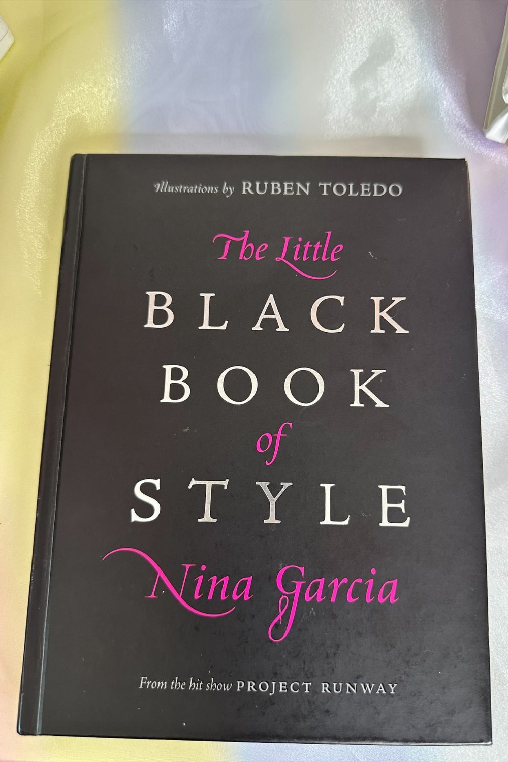 THE LITTLE BLACK BOOK OF STYLE NINA GARCIA*