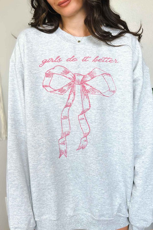 GIRLS DO IT BETTER GRAPHIC SWEATSHIRT