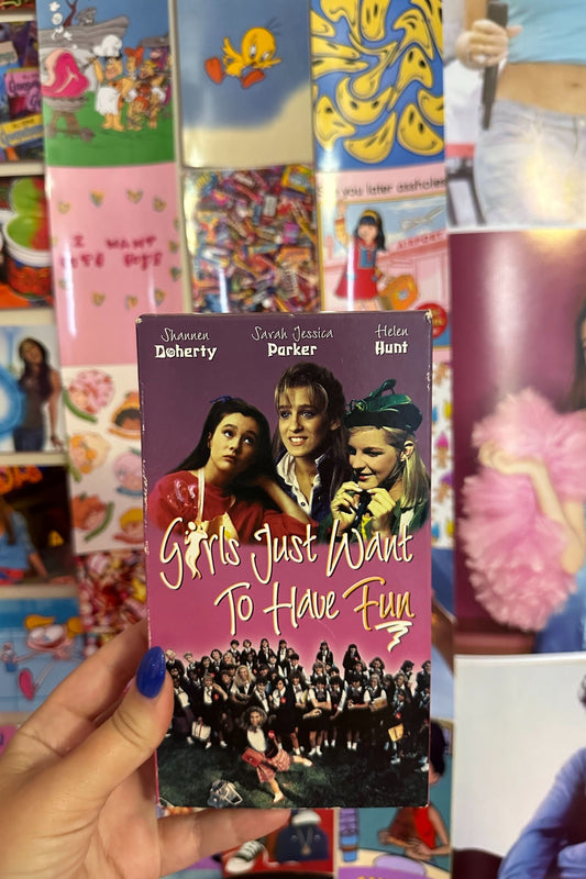 GIRLS JUST WANT TO HAVE FUN VHS*