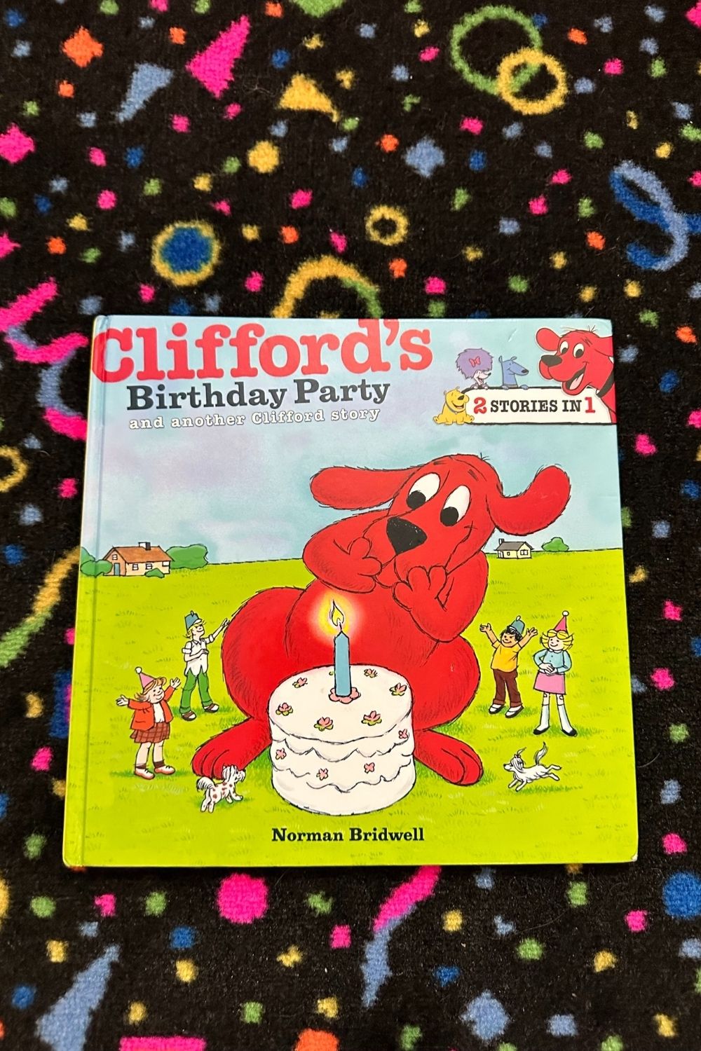 CLIFFORD'S BIRTHDAY PARTY AND ANOTHER CLIFFORD STORY BOOK*