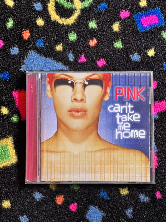 Pink: Can’t take me home