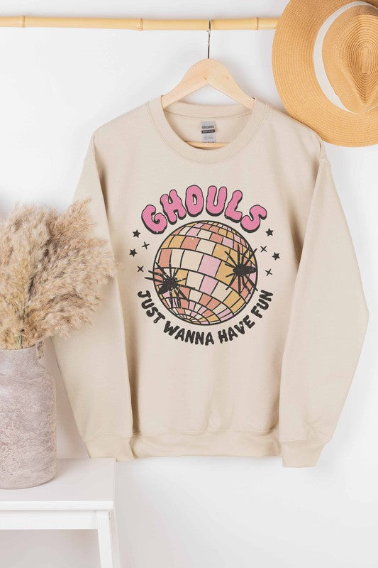 GHOULS JUST WANNA HAVE FUN  SWEATSHIRT