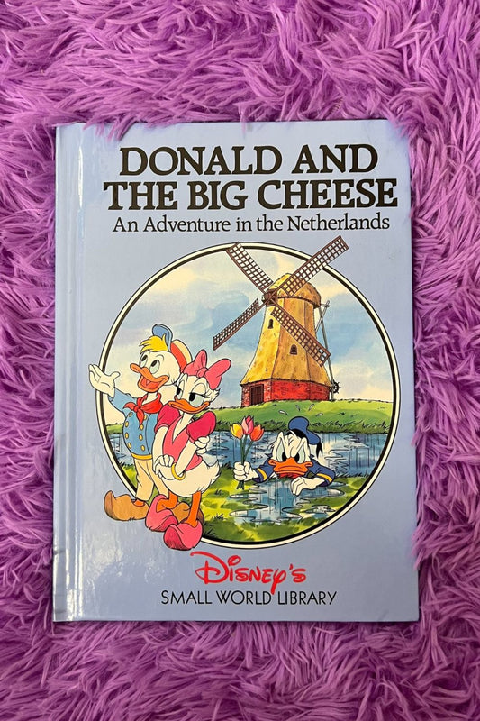 DONALD AND THE BIG CHEESE BOOK*